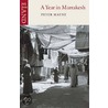 A Year in Marrakesh door Peter Mayle