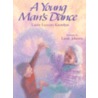 A Young Man's Dance door Laurie Lazzaro Knowlton