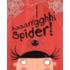Aaaarrgghh! Spider!