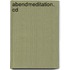 Abendmeditation. Cd