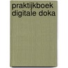 Praktijkboek Digitale doka
