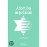 Abortion In Judaism by Daniel Schiff
