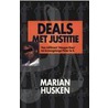 25 jaar deals met justitie by Marian Husken