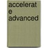 Accelerate Advanced