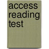 Access Reading Test door Mary Crumpler