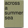 Across A Summer Sea door Lyn Andrews