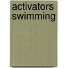 Activators Swimming door Onbekend