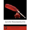Acute Poliomyelitis door George Draper