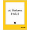 Ad Nationes Book Ii door Quintus Septimius Flore Tertullianus