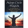 Adept Circle Magick door Kirk White