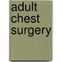 Adult Chest Surgery