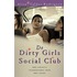 De Dirty Girls Social Club