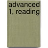 Advanced 1, Reading door Onbekend