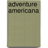 Adventure Americana door B.P. Santeramo