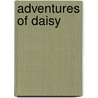 Adventures Of Daisy door John McGregor