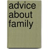 Advice about Family by Diana Gallagher