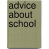 Advice about School by Diana Gallagher