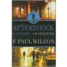 Aftershock & Others door F. Paul Wilson