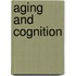 Aging and Cognition