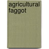 Agricultural Faggot door Sir Robert Henry Rew