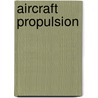 Aircraft Propulsion by Dr. Babu V.