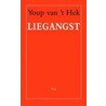 Liegangst door Youp van 'T. Hek