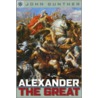 Alexander the Great door John Gunther