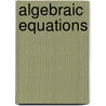 Algebraic Equations door Edgar Dehn