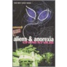 Aliens And Anorexia door Chris Kraus