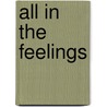 All In The Feelings door Manyara Elias Kudzai