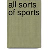 All Sorts of Sports door Susan Hogenkamp