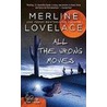 All the Wrong Moves door Merline Lovelace