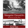 Almaguin Chronicles door Astrid Taim