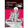 Alternative Christs by O. Hammer