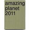 Amazing Planet 2011 door Onbekend