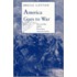 America Goes To War
