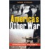 America's Other War