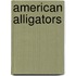 American Alligators