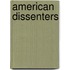 American Dissenters