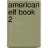 American Elf Book 2