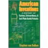 American Inventions door Stephen Van Dulken