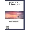 American Literature door Leon Kellner