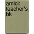 Amici: Teacher's Bk