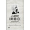 An Actor's Handbook door Konstantin Stanislavsky