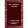 An Algonquin Maiden by G. Mercer Adam