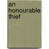 An Honourable Thief