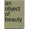 An Object Of Beauty door Steve Martin