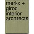 Merkx + Girod interior architects