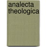 Analecta Theologica door Onbekend