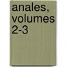Anales, Volumes 2-3 door Oviedo Universidad De